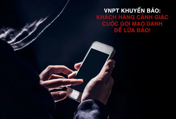 Cảnh báo hiện tượng quấy rối, lừa đảo qua điện thoại